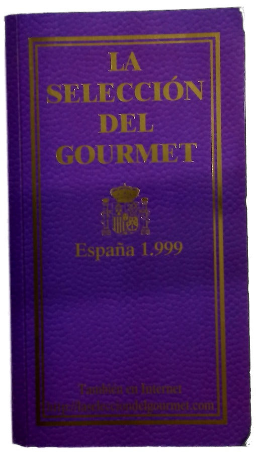 La Seleccion Del Gourmet España 1999