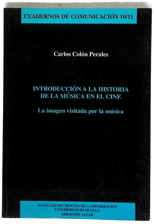 Introducción a la historia de la música en el cine la imagen visitada por la música