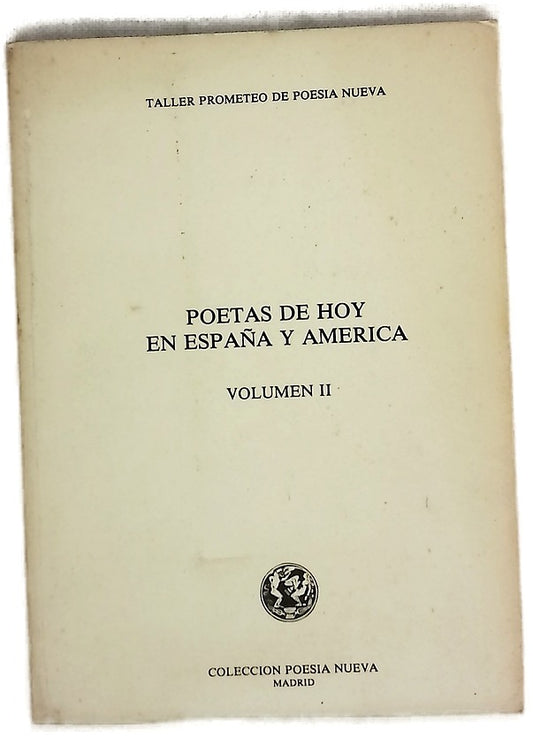 Poetas de hoy en España y América, volumen II