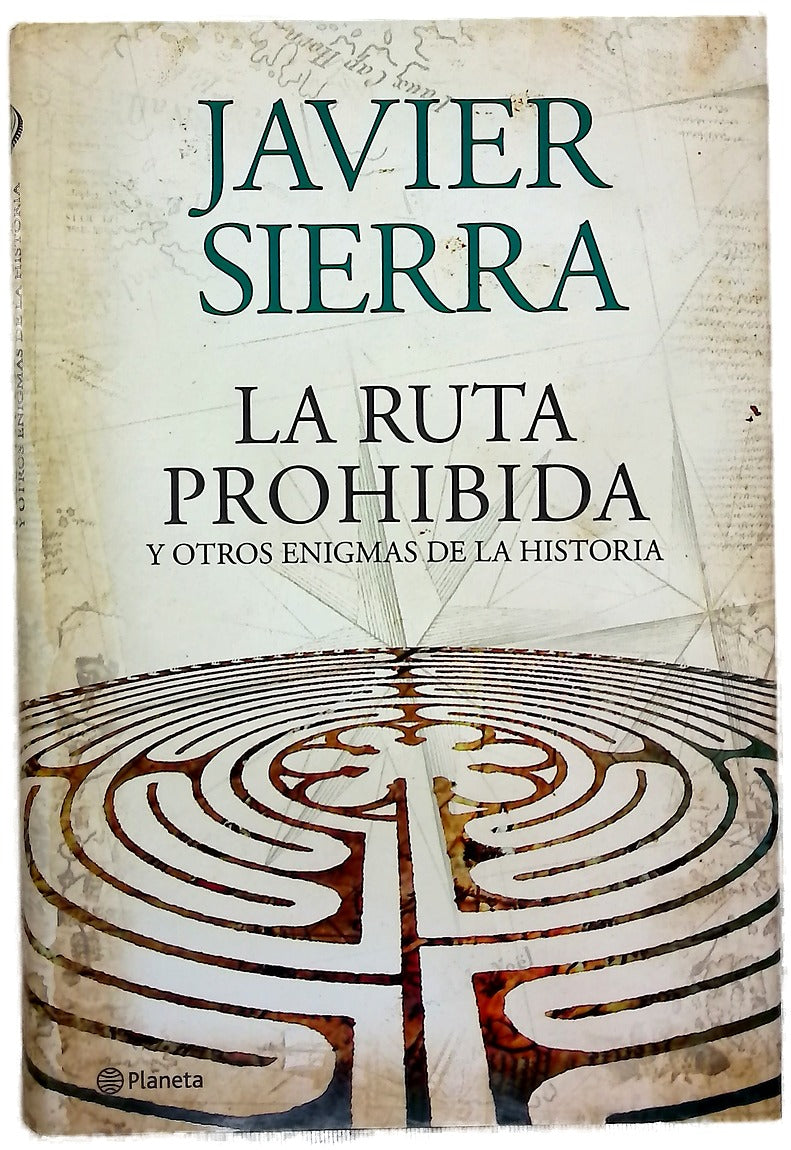 La ruta prohibida y otros enigmas de la historia