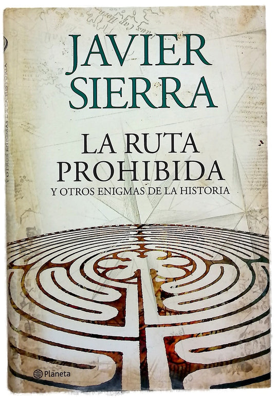 La ruta prohibida y otros enigmas de la historia