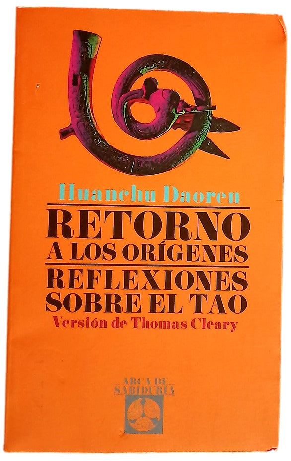 Retorno a los orígenes reflexiones sobre el Tao