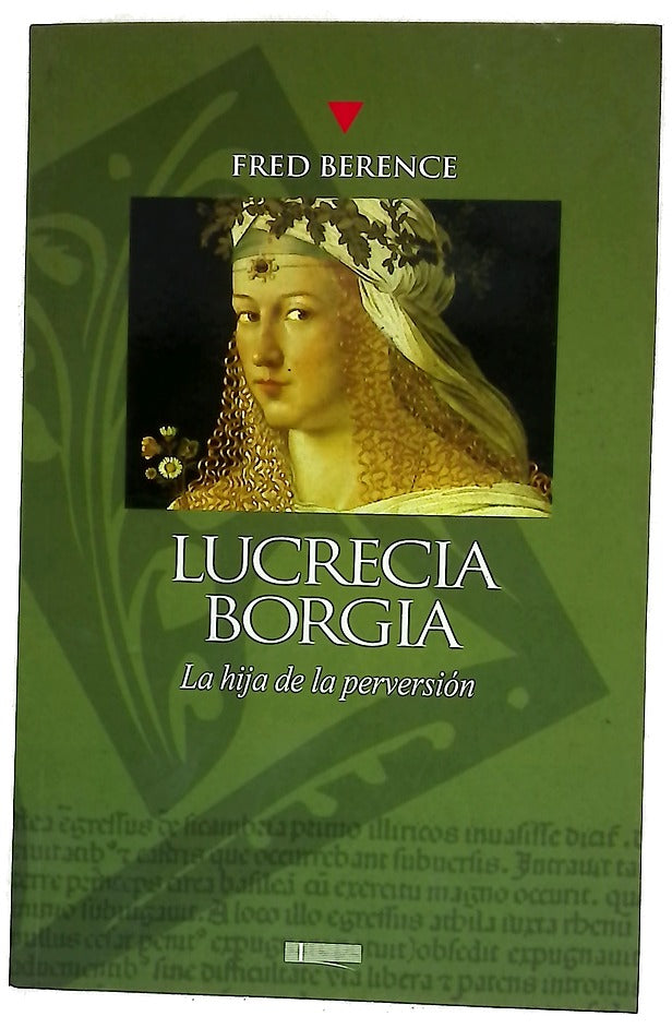 Lucrecia Borgia la hija de la perversión