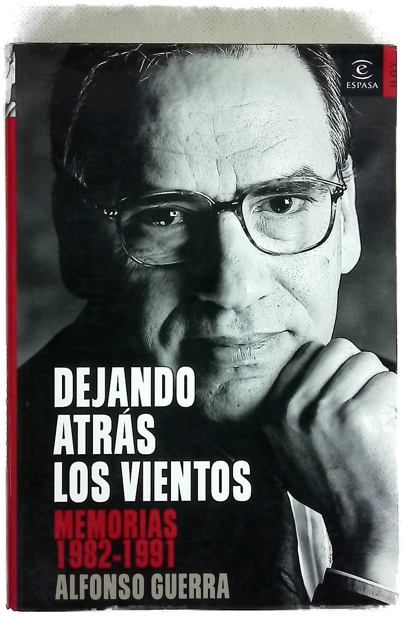Dejando atrás los vientos memorias, 1982-1991