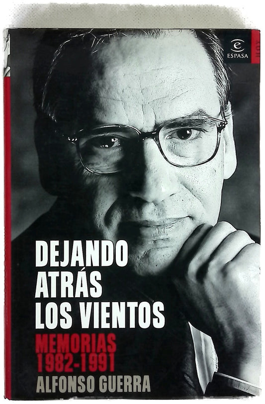 Dejando atrás los vientos memorias, 1982-1991