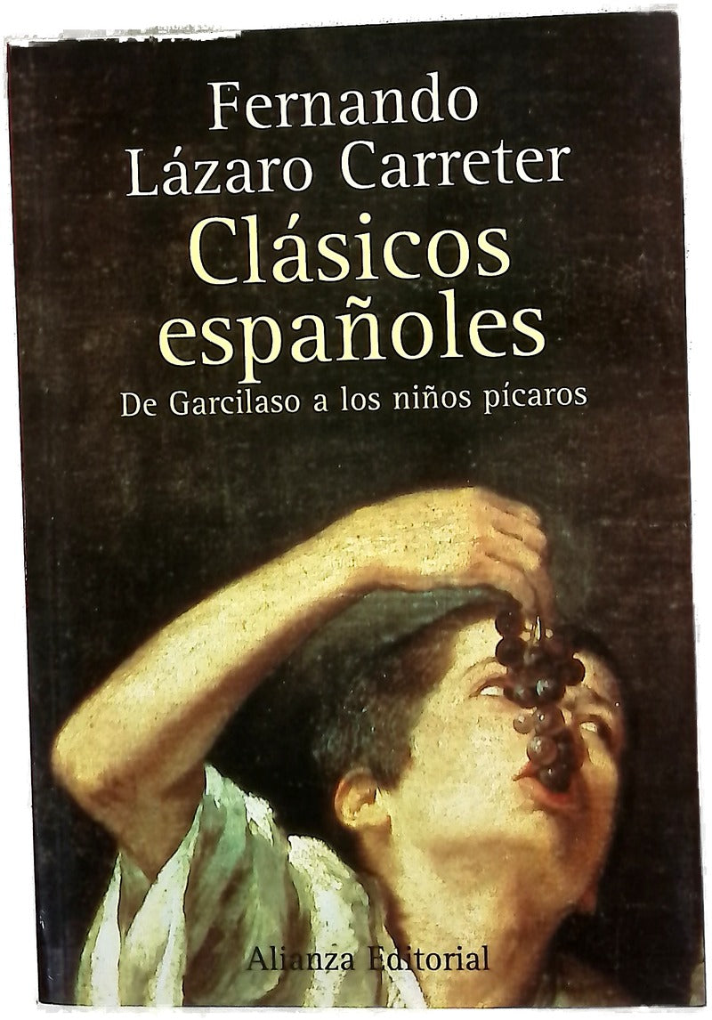 Clásicos españoles de Garcilaso a los niños pícaros