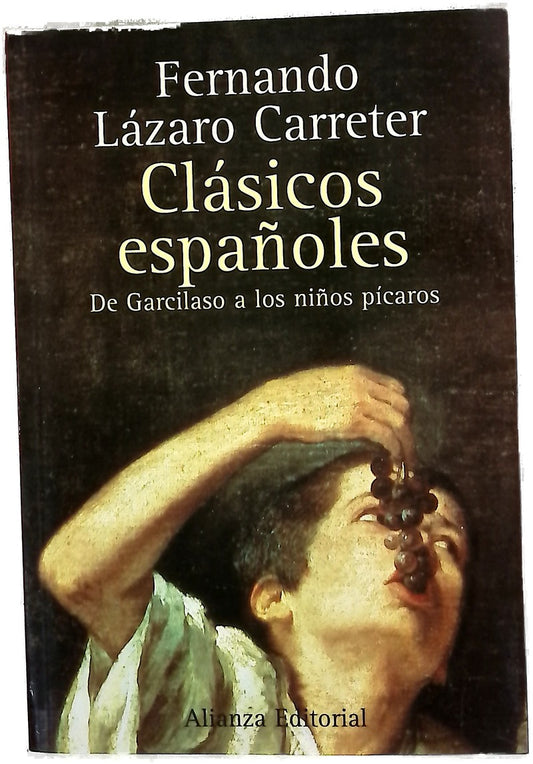 Clásicos españoles de Garcilaso a los niños pícaros