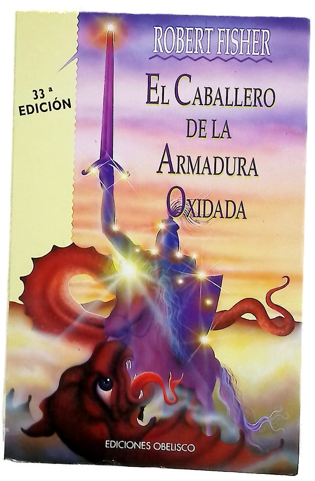 El caballero de la armadura oxidada