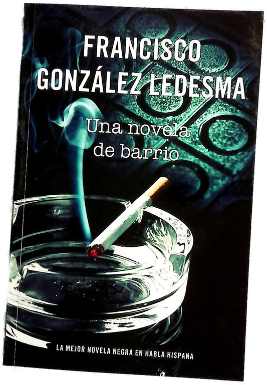 Una novela de barrio
