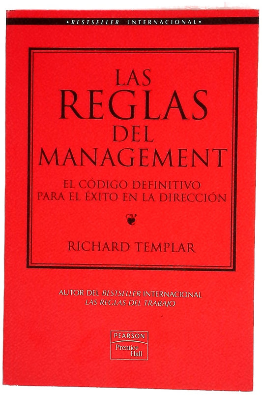 Las reglas del management el código definitivo para el éxito en la dirección