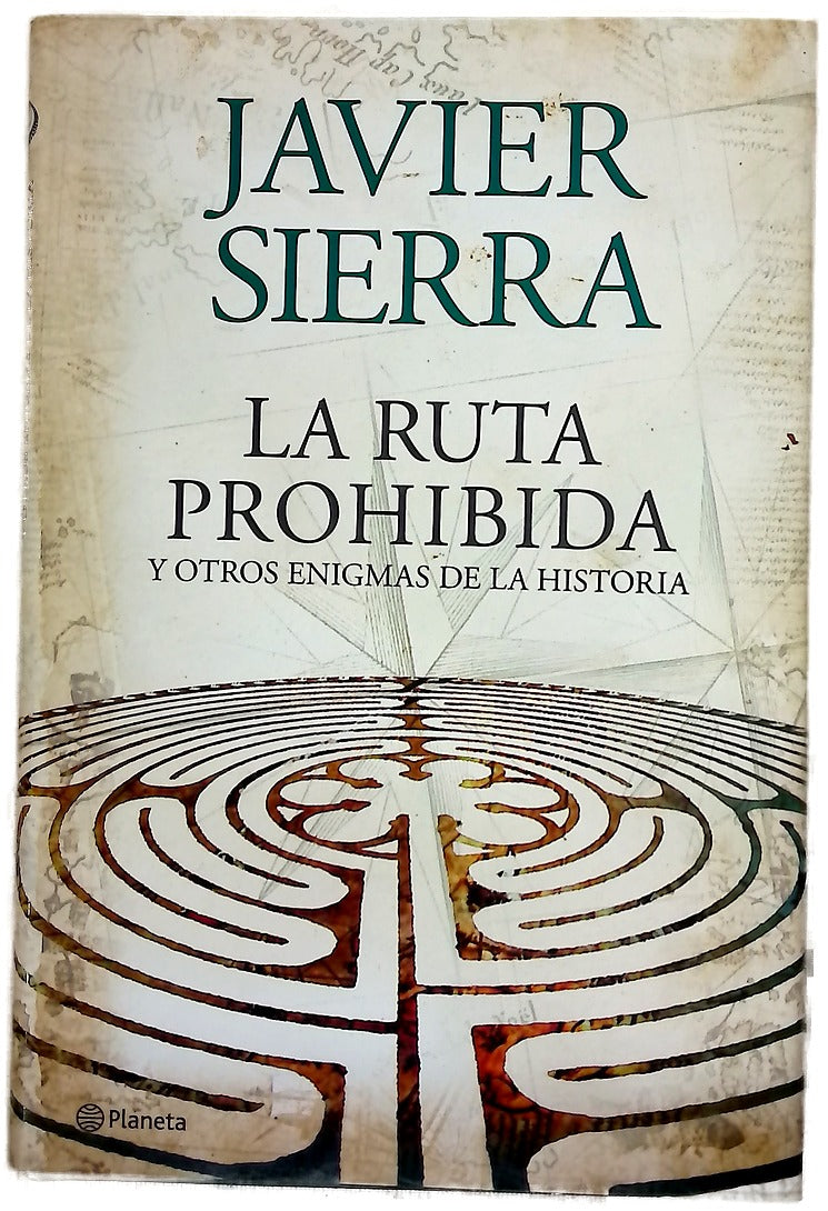 La ruta prohibida y otros enigmas de la historia