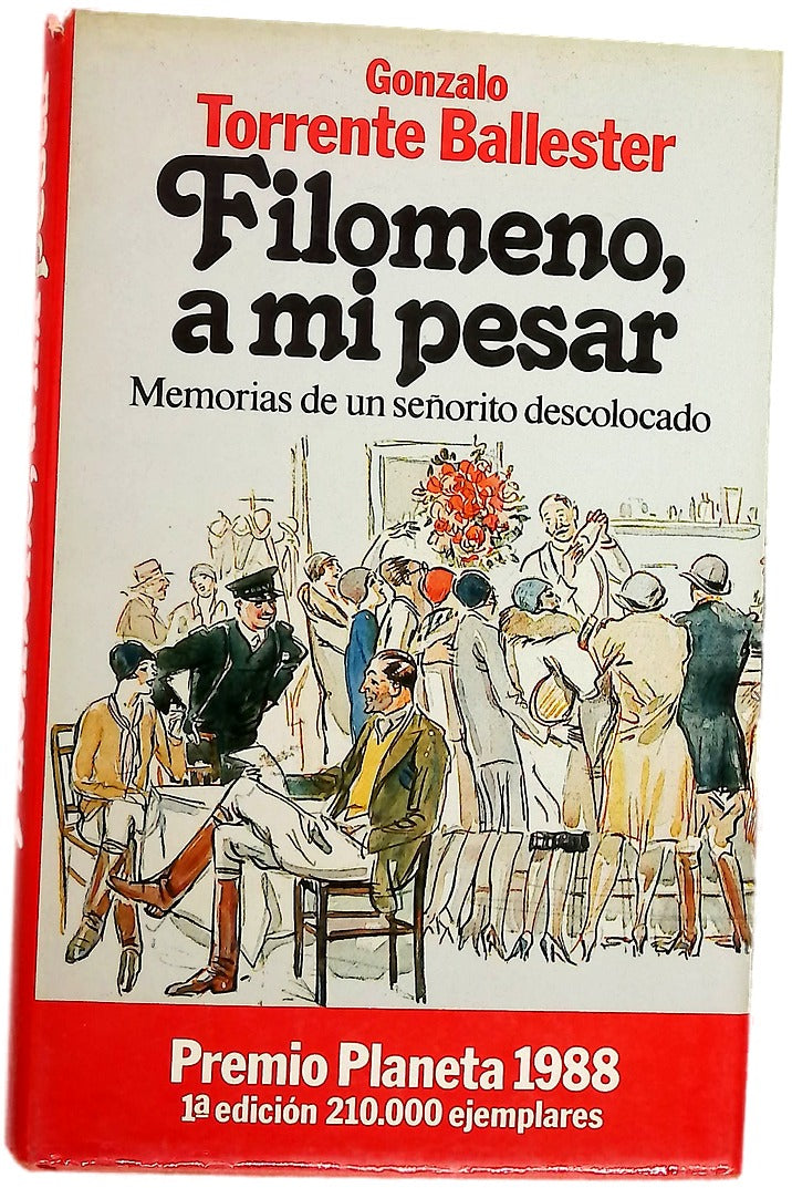 Filomeno, a mi pesar memorias de un señorito descolocado