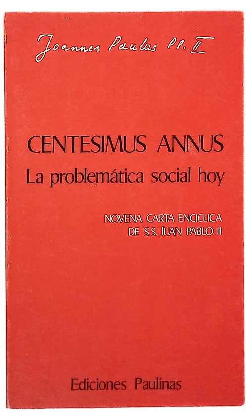 Centesimus annus la problemática social hoy