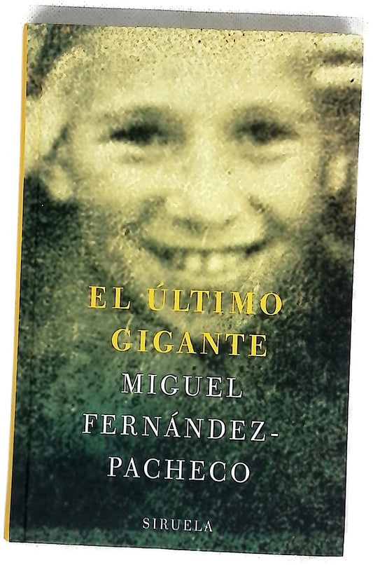 El último gigante