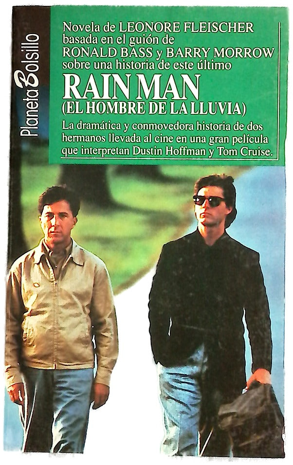 Rain man El hombre de la lluvia : novela de Leonore Fleischer, basada en el guión de Ronald Bass y Barry Morrow sobre una historia de éste último
