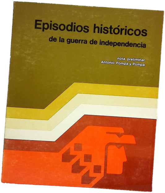 Episodios históricos de la Guerra de Independencia