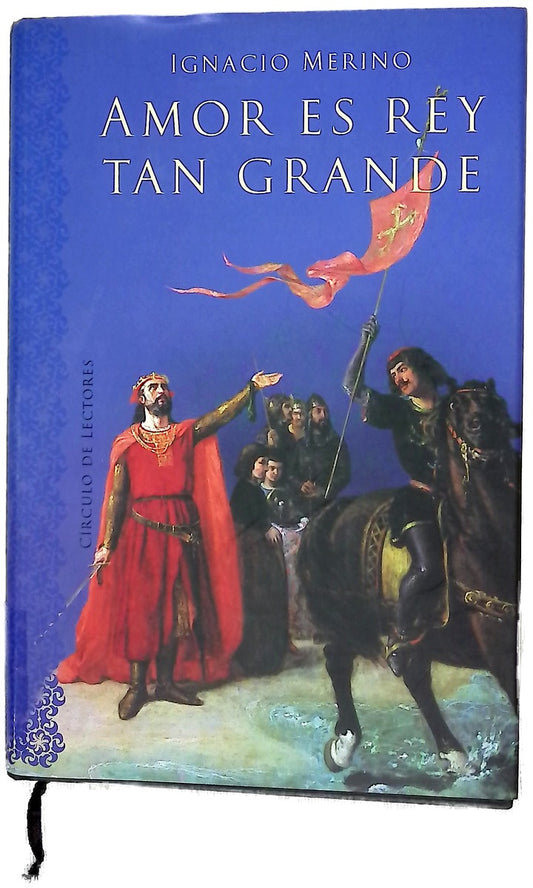 Amor es rey tan grande