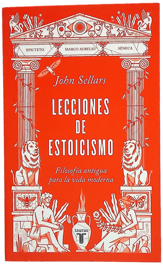 Lecciones de estoicismo : filosofía antigua para la vida moderna