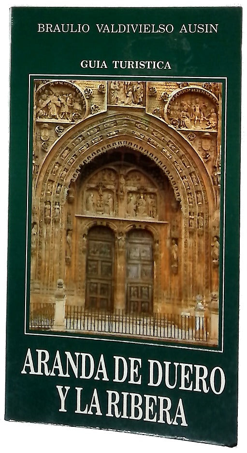 Aranda de Duero y la Ribera guía turística