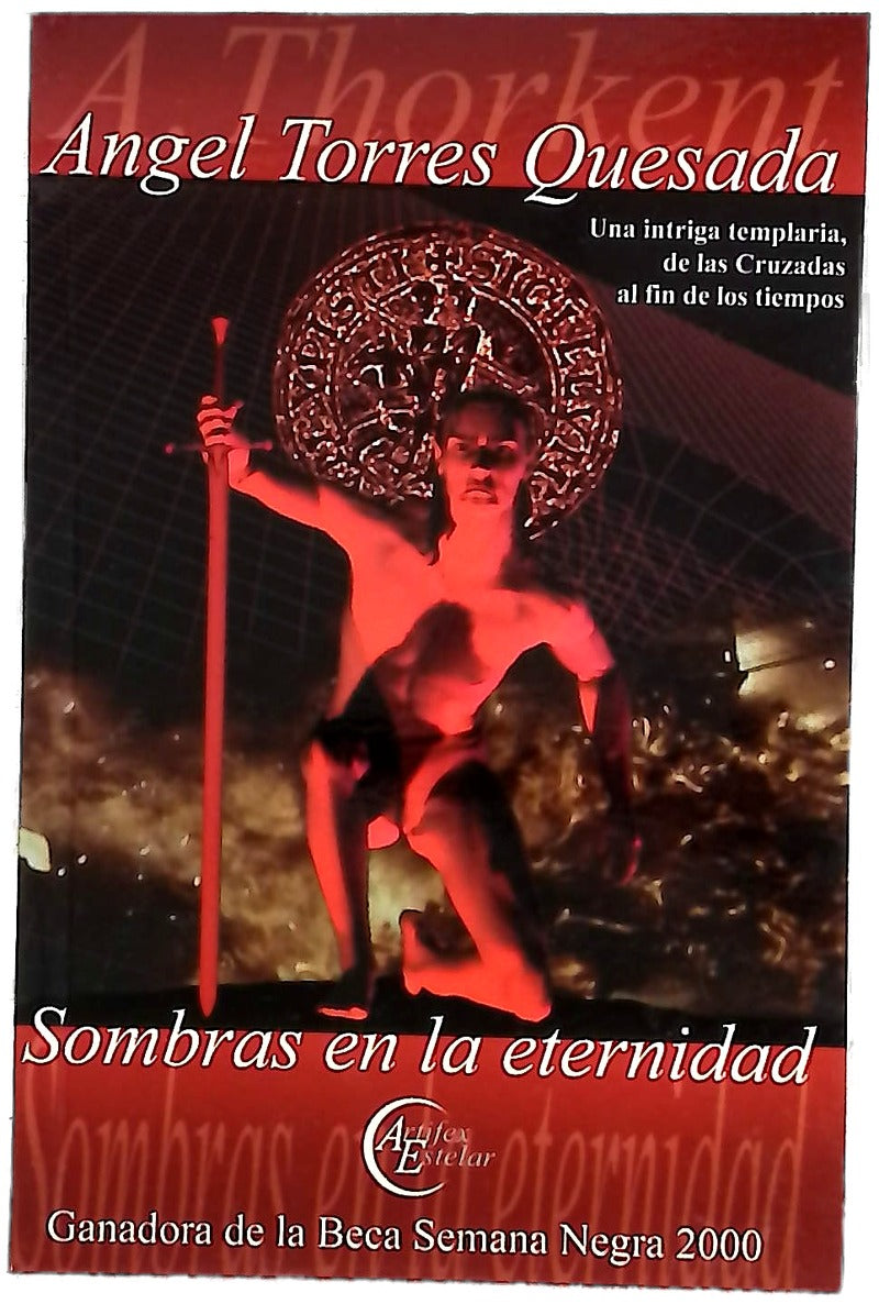 Sombras en la eternidad una intriga templaria