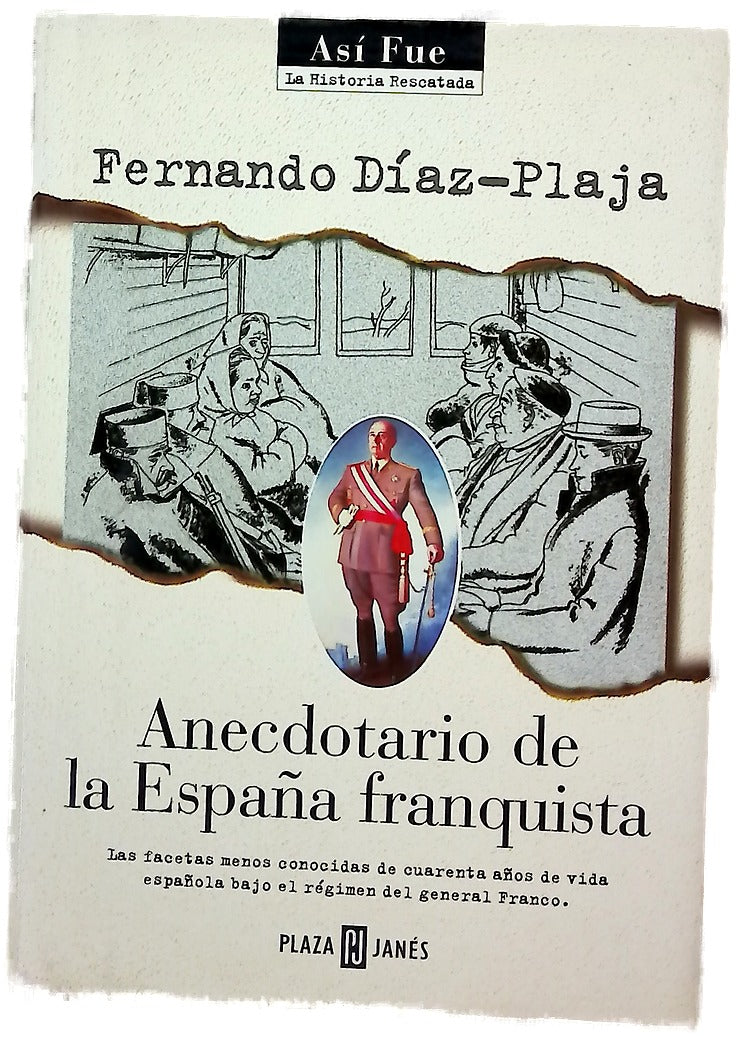 Anecdotario de la España franquista