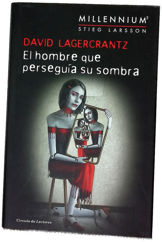 El hombre que perseguía su sombra
