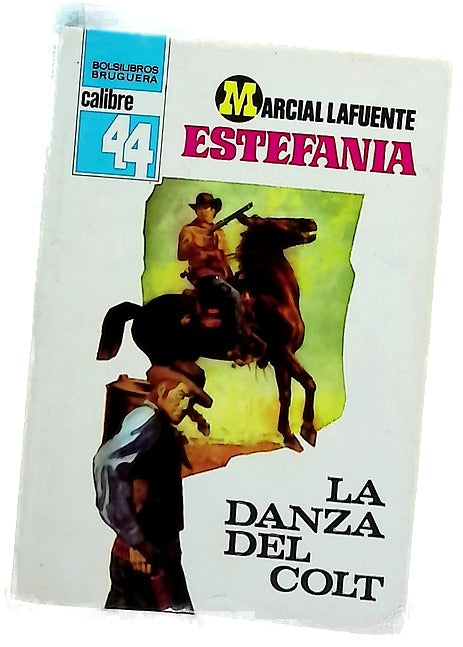 Novelas del Oeste. La danza del colt