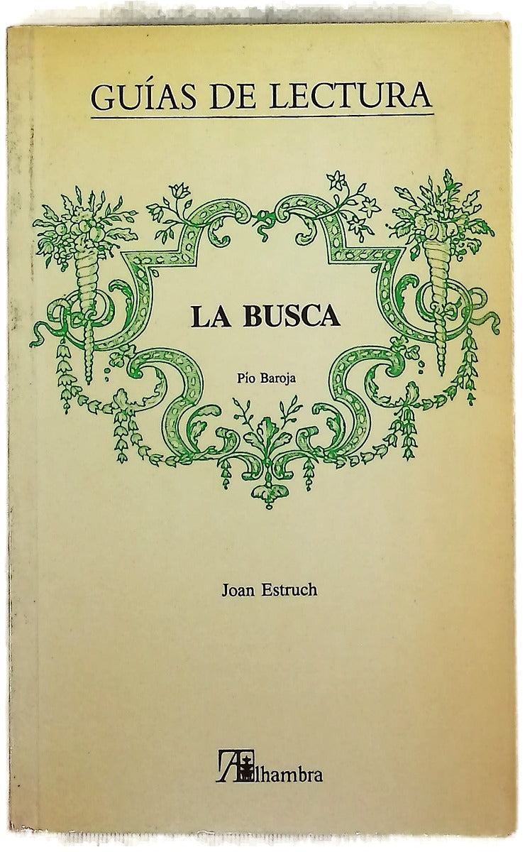 La Busca, Pío Baroja