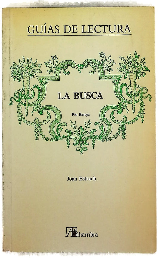 La Busca, Pío Baroja