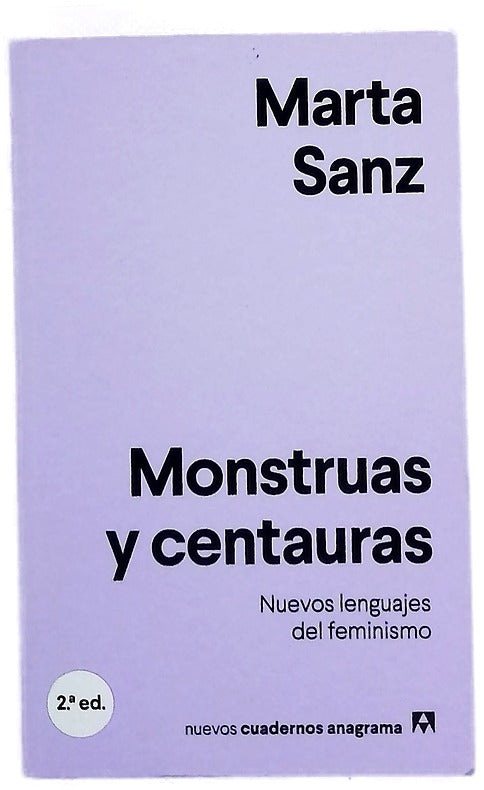 Monstruas y centauras : nuevos lenguajes del feminismo