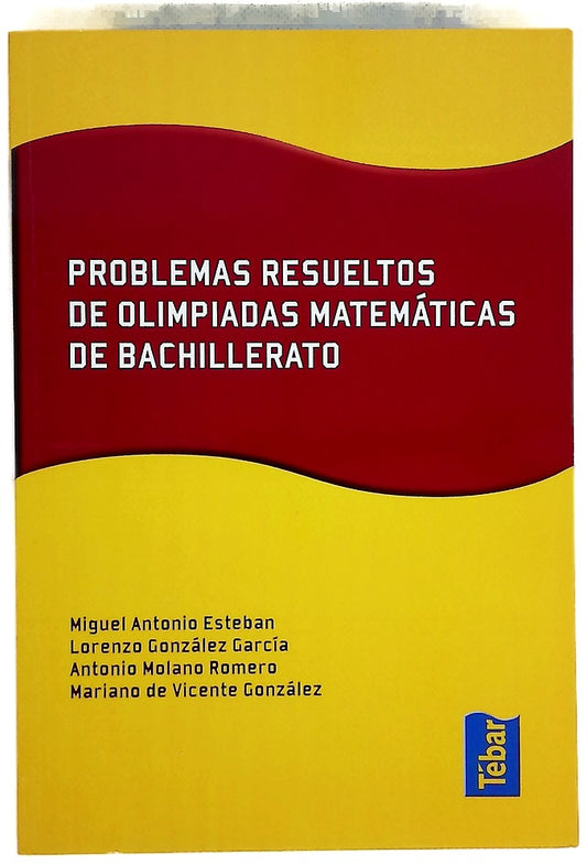 Problemas resueltos de olimpiadas matemáticas de Bachillerato