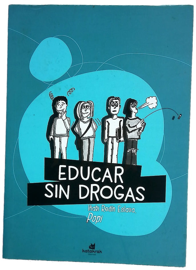 Educar sin drogas (y sin recortes)