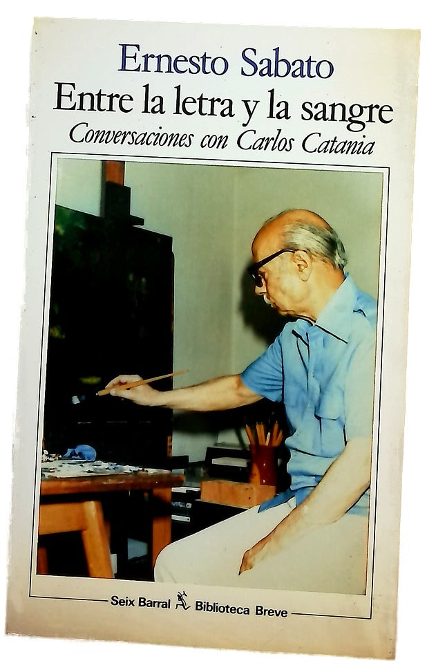 Entre la letra y la sangre conversaciones con Carlos Catania