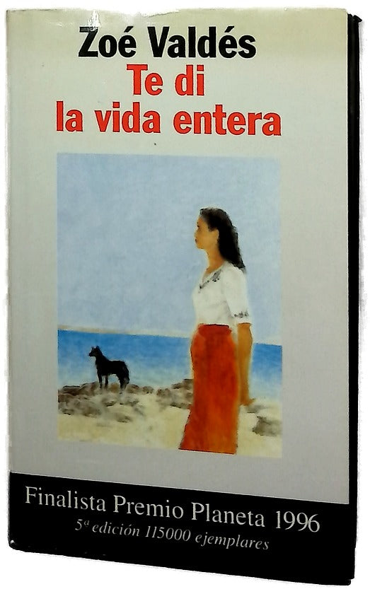 Te di la vida entera