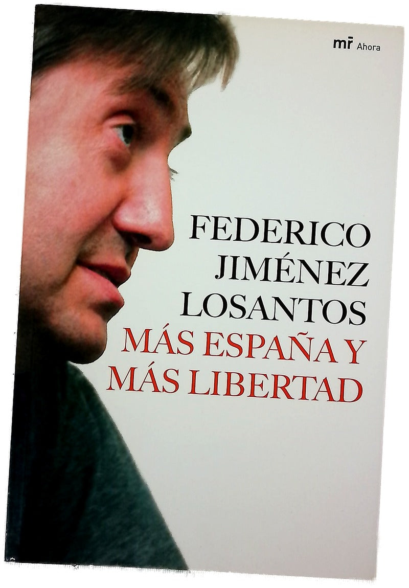 Más España y más libertad
