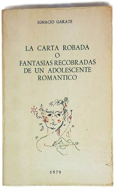 La carta robada o Fantasias recobradas de un adolescente romántico