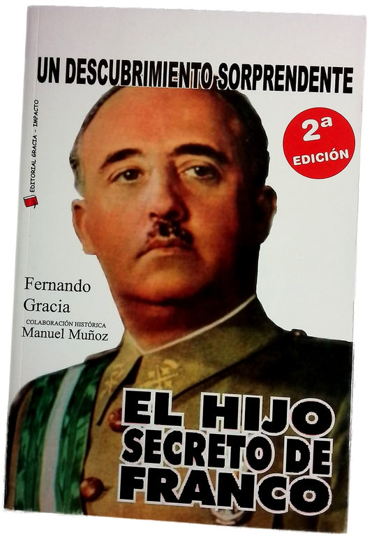 El hijo secreto de Franco un descubrimiento sorprendente