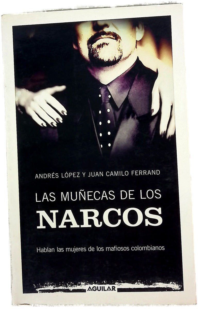 Las muñecas de los narcos