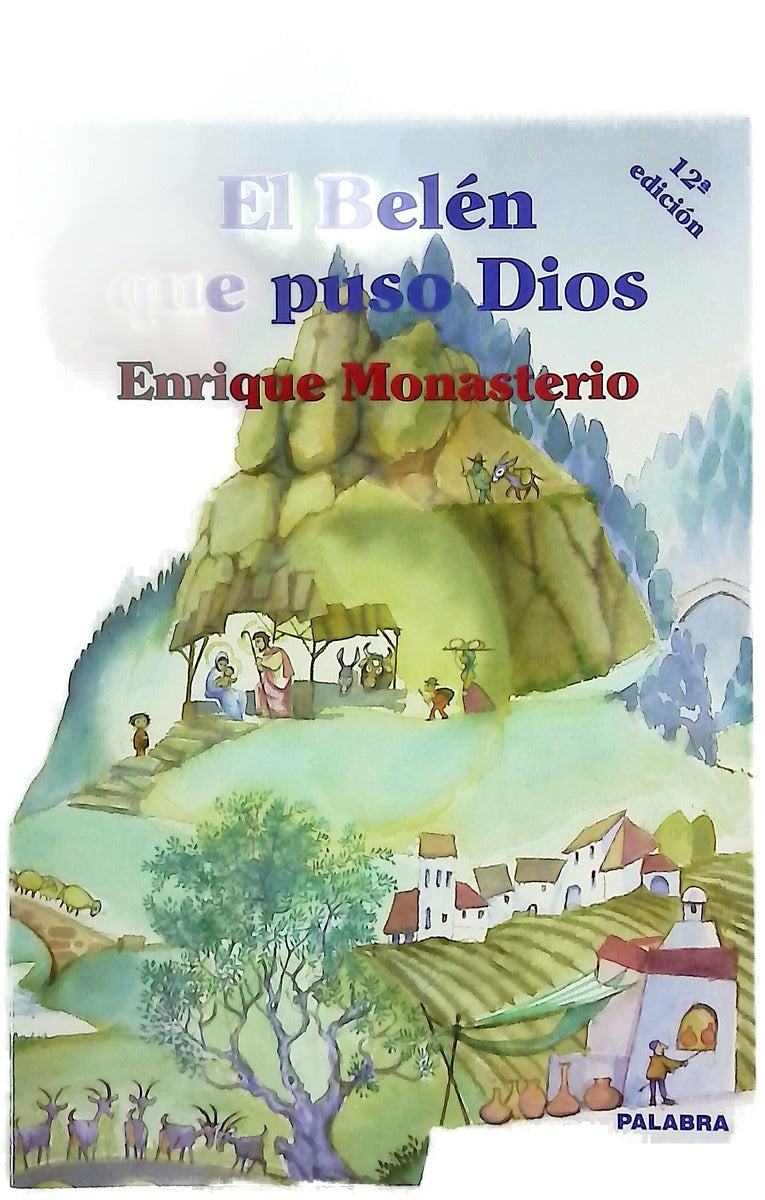 El belén que puso Dios