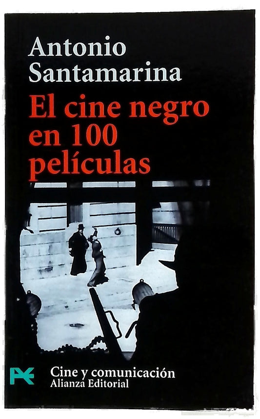 El cine negro en 100 películas