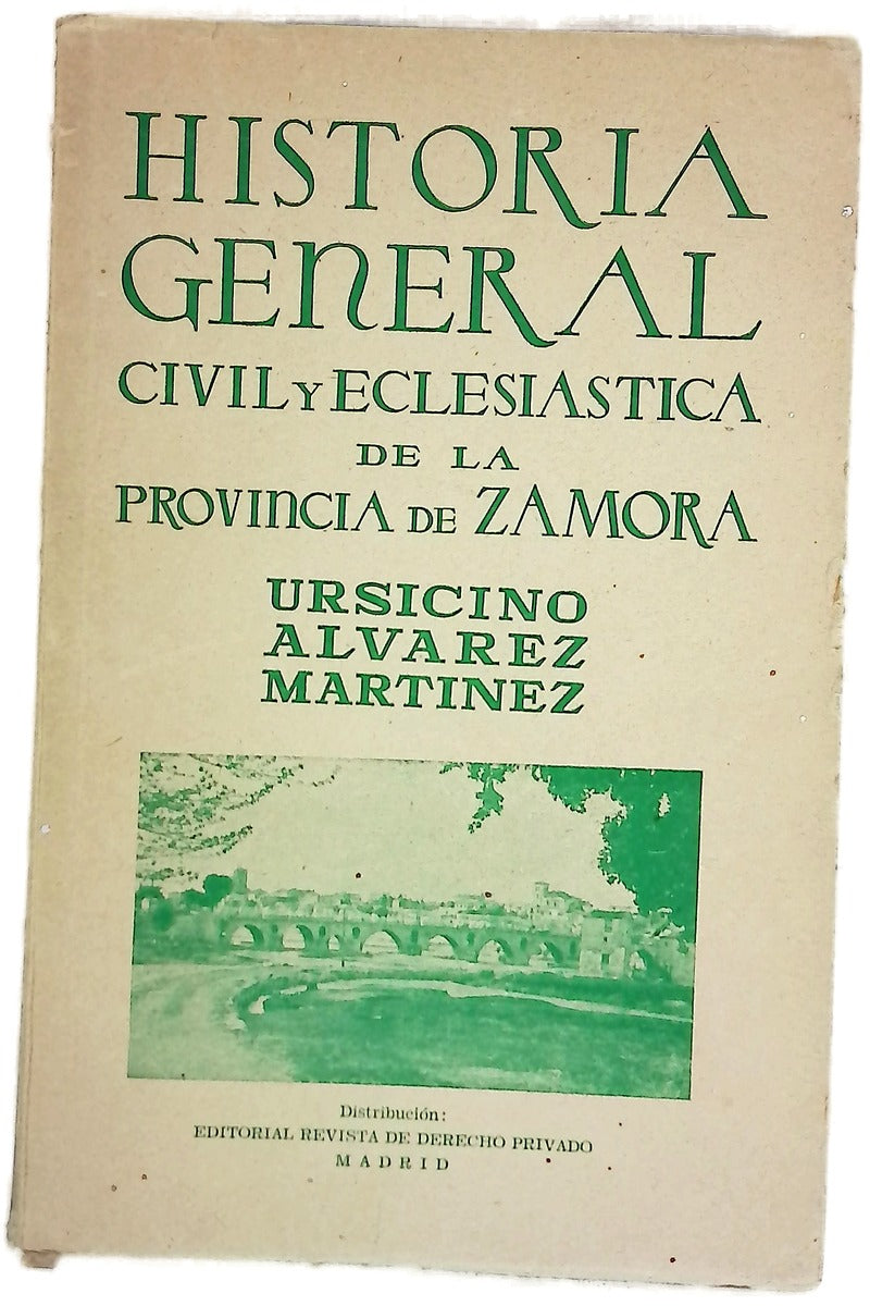 Historia general civil y eclesiástica de la provincia de Zamora
