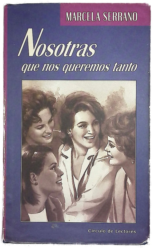 Nosotras que nos queremos tanto