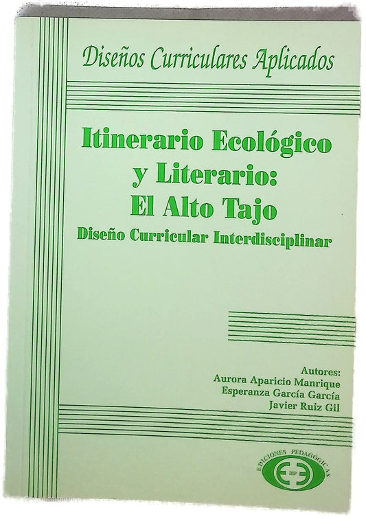 Itinerario ecológico y literario: el Alto Tajo diseño curricular interdisciplinar