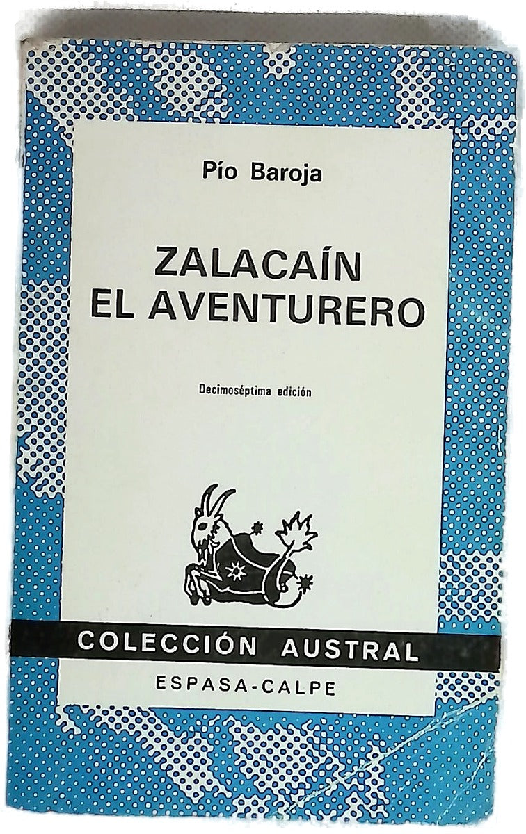 Zalacaín el aventurero historia de las buenas andanzas y fortunas de Martín Zalacaín de Urbía