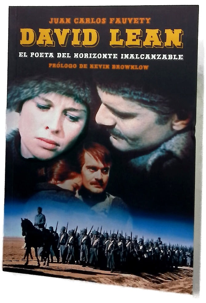 David Lean, el poeta del horizonte inalcanzable