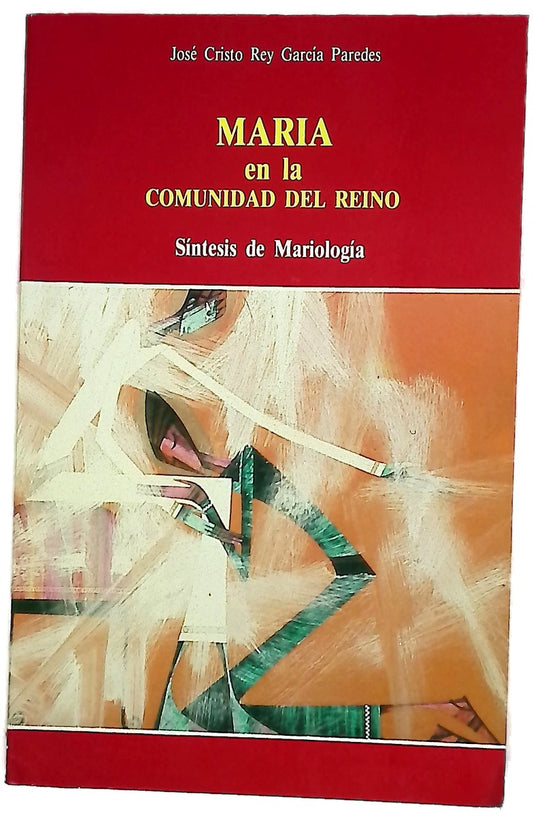 María en la comunidad del reino síntesis de mariología