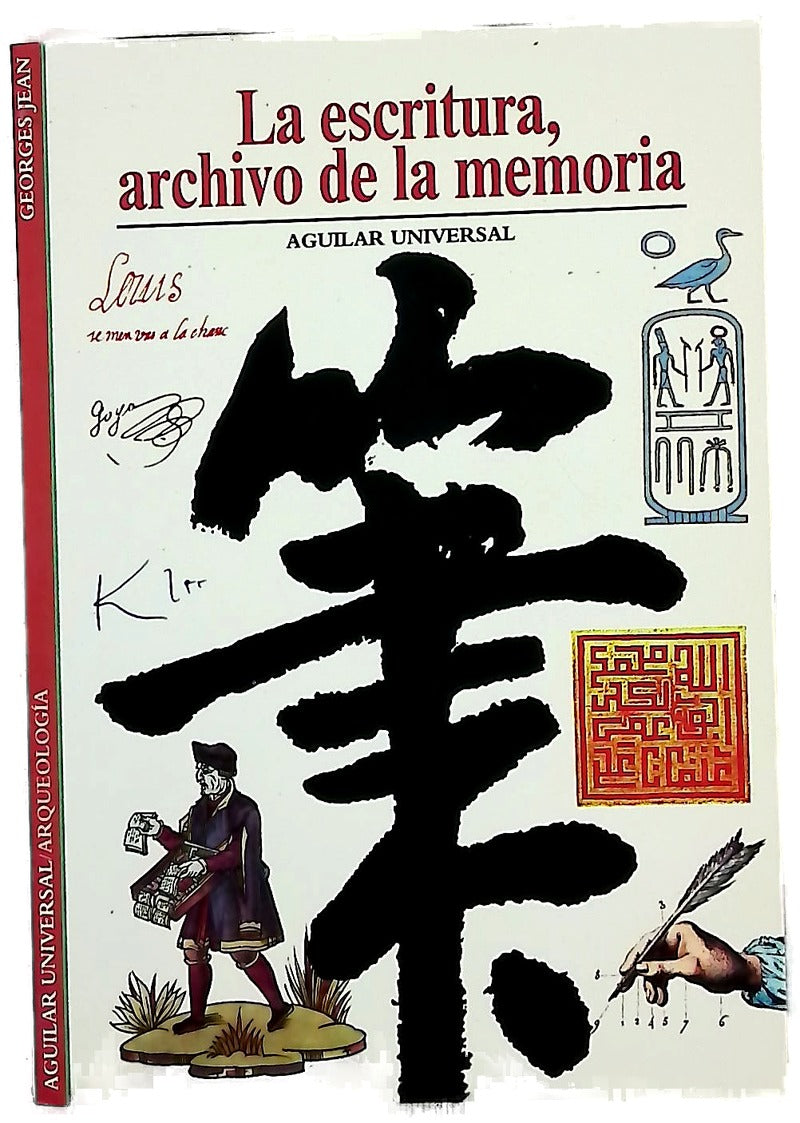 La escritura, archivo de la memoria