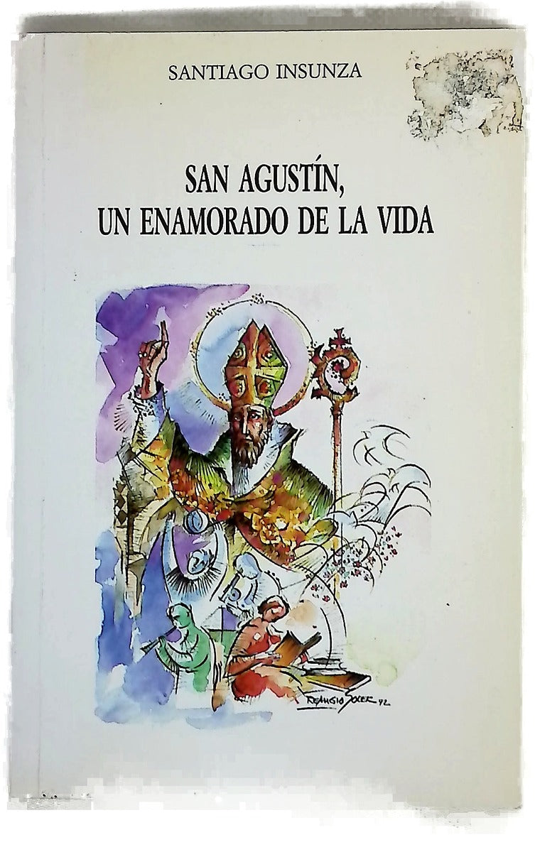 San Agustín, un enamorado de la vida