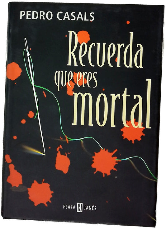 Recuerda que eres mortal