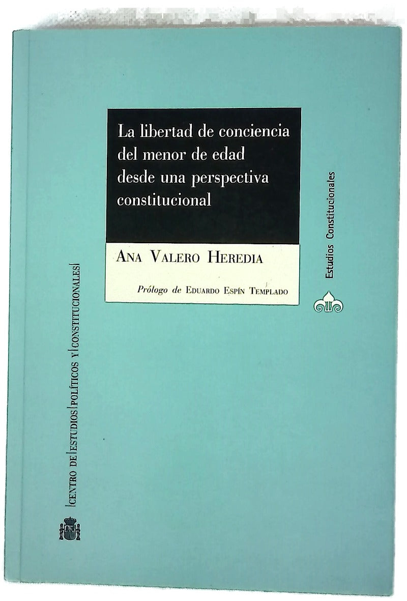 La libertad de conciencia del menor de edad desde una perspectiva constitucional